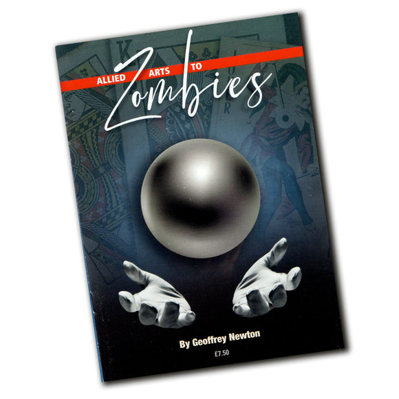 Allied Arts to Zombies  - Publication by Geoffrey Newton